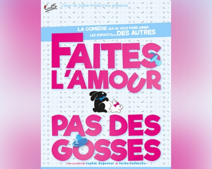 Faites l'amour, pas des gosses